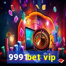 9991bet vip