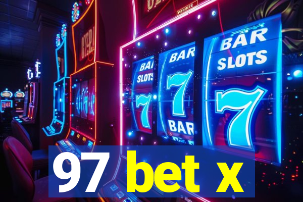 97 bet x