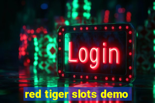 red tiger slots demo