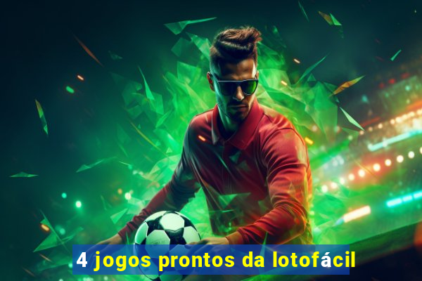 4 jogos prontos da lotofácil