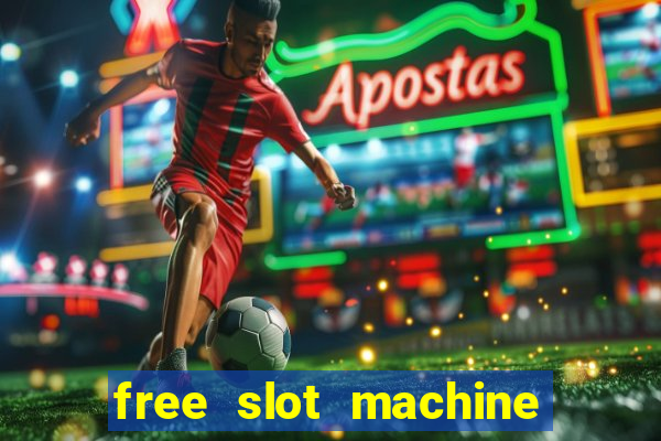 free slot machine games for fun