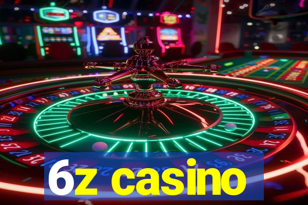 6z casino