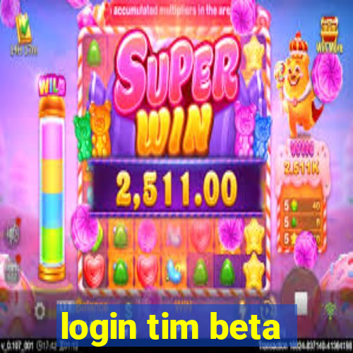 login tim beta