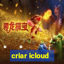 criar icloud