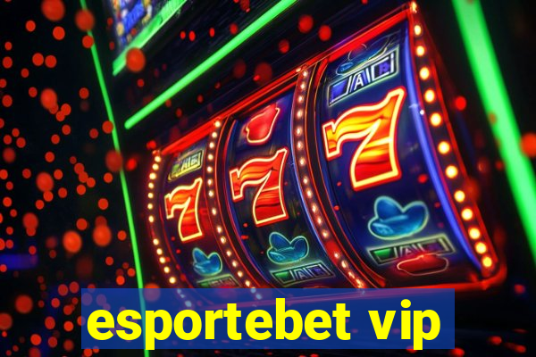 esportebet vip