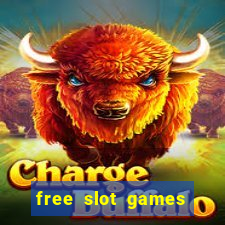 free slot games play for fun