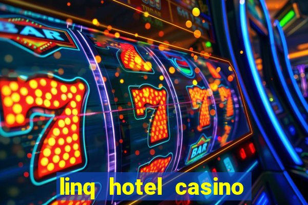 linq hotel casino las vegas reviews