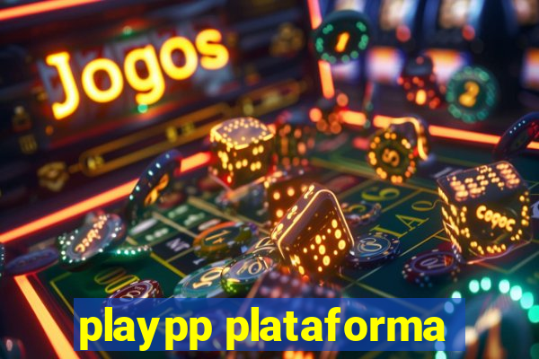 playpp plataforma