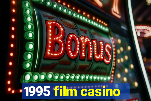 1995 film casino