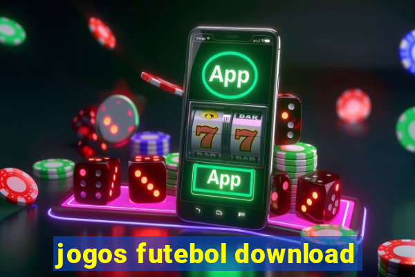 jogos futebol download