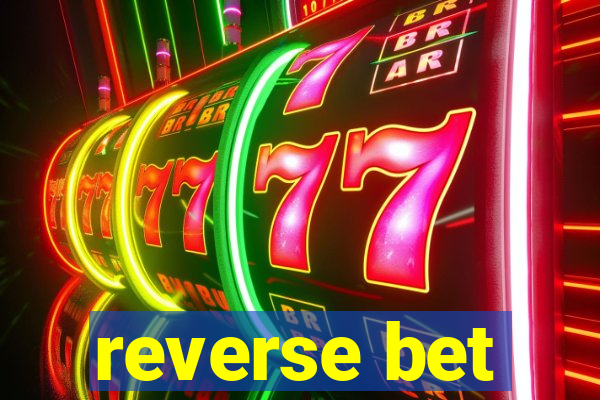 reverse bet