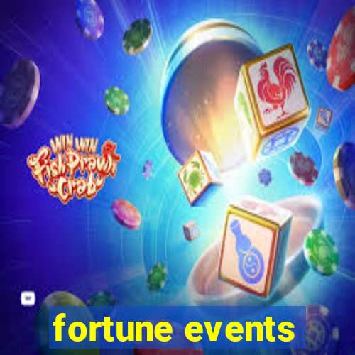 fortune events