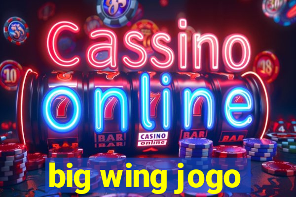 big wing jogo