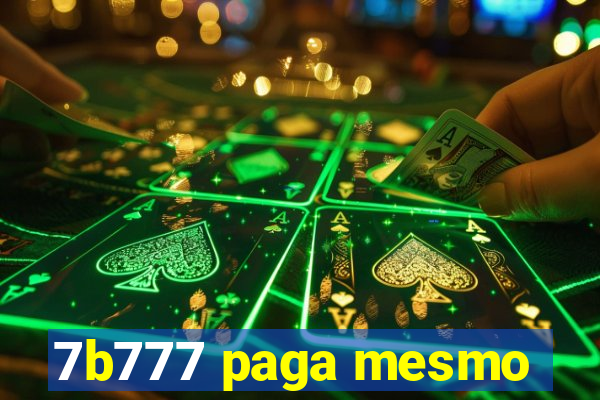 7b777 paga mesmo