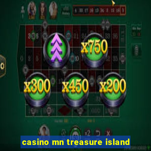 casino mn treasure island