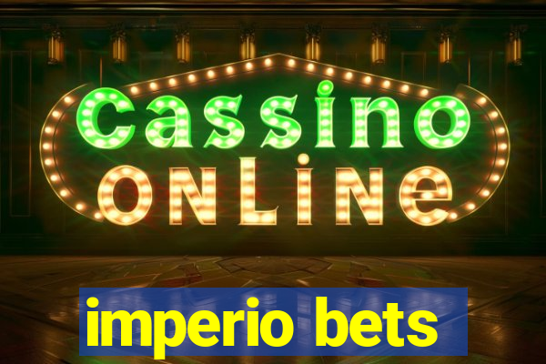 imperio bets