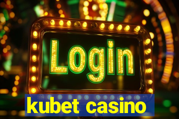 kubet casino