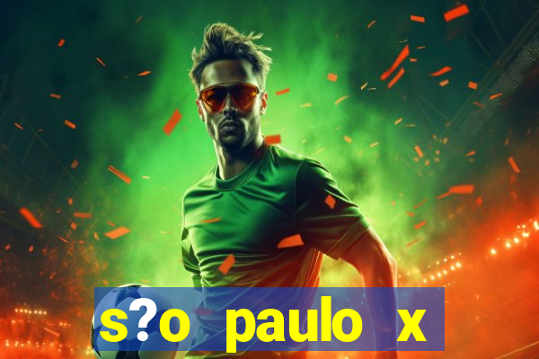 s?o paulo x bragantino palpite