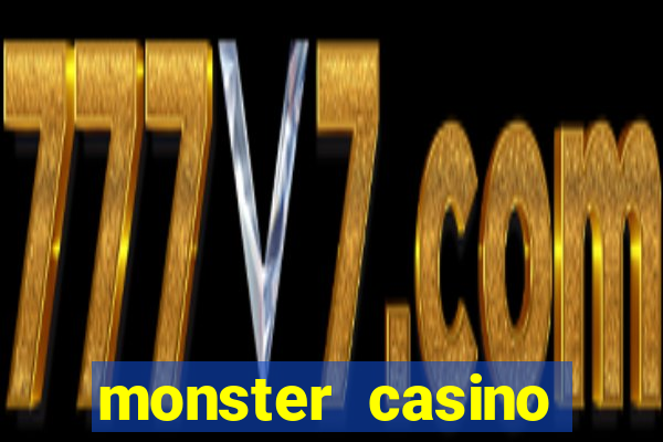 monster casino bonus code