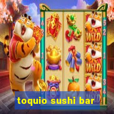 toquio sushi bar