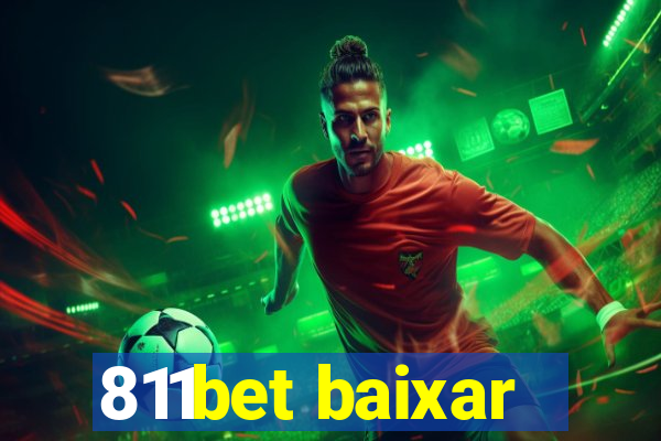 811bet baixar