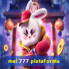 mel 777 plataforma