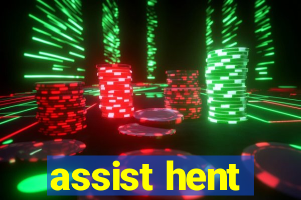 assist hent