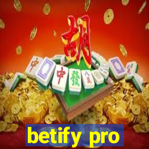 betify pro