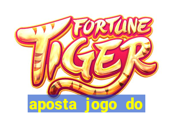 aposta jogo do brasil hoje