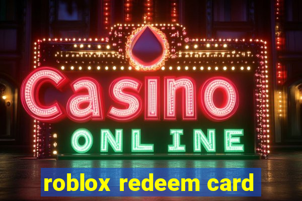 roblox redeem card