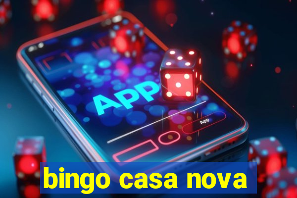 bingo casa nova