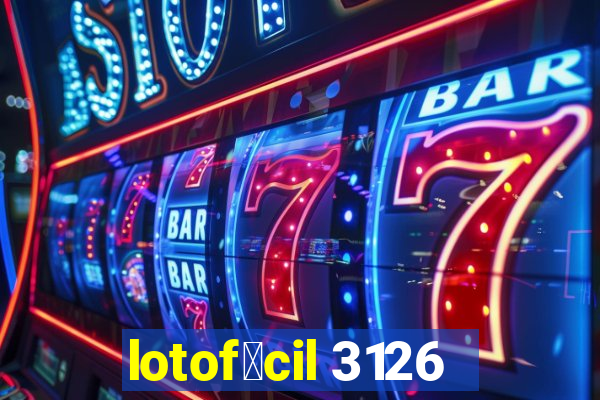 lotof谩cil 3126