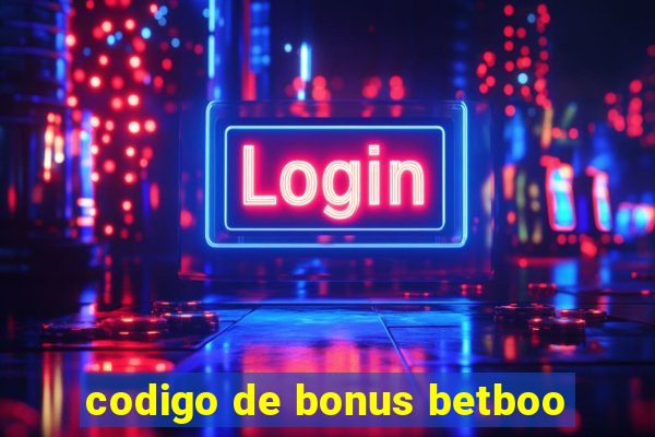 codigo de bonus betboo