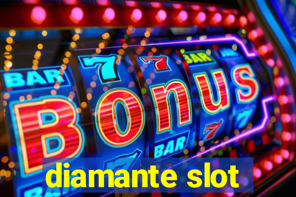 diamante slot