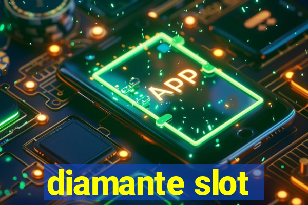 diamante slot