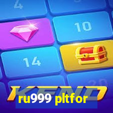 ru999 pltfor