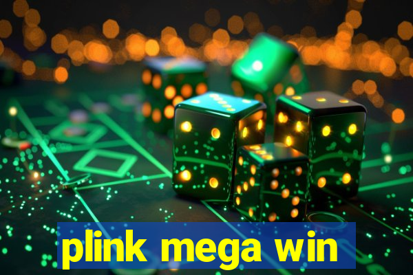 plink mega win