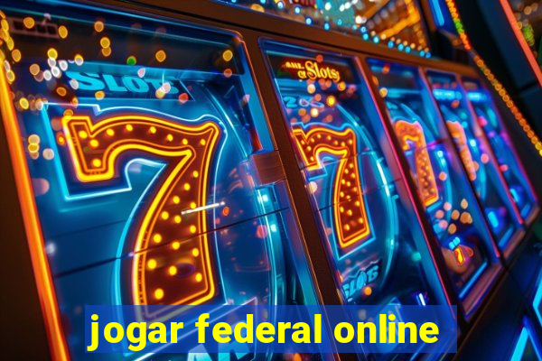 jogar federal online