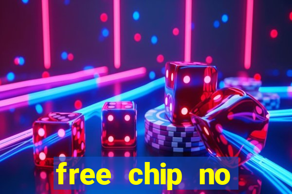 free chip no deposit casinos