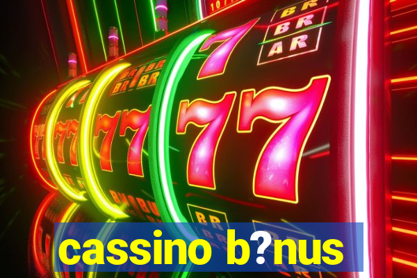 cassino b?nus