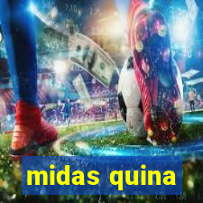 midas quina