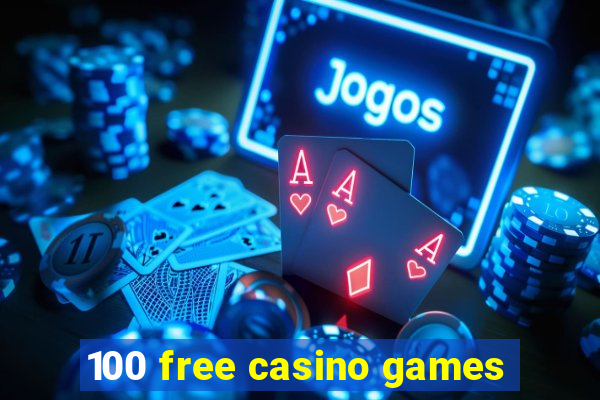 100 free casino games