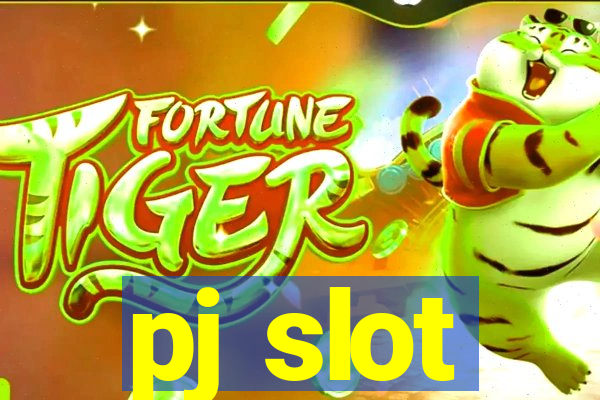 pj slot