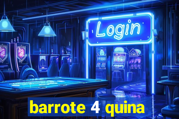 barrote 4 quina