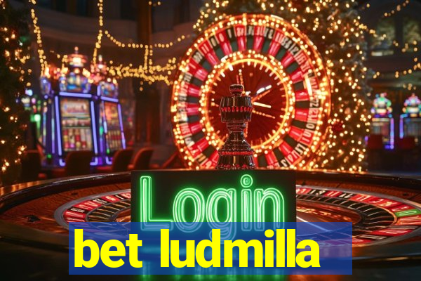 bet ludmilla