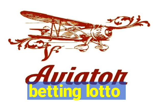 betting lotto