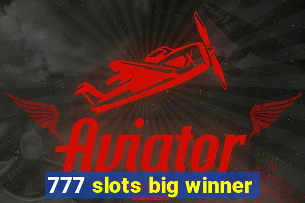 777 slots big winner