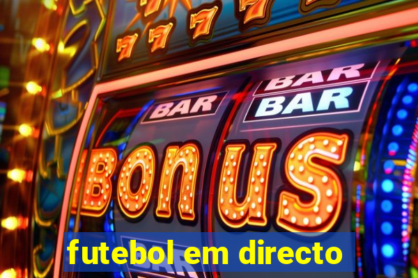 futebol em directo