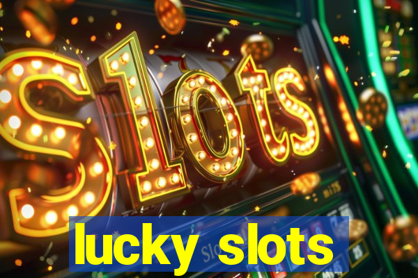 lucky slots