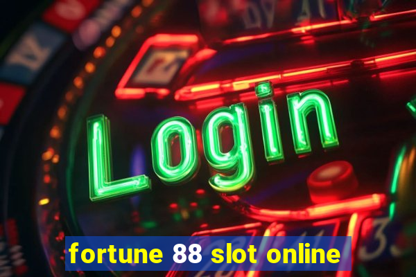 fortune 88 slot online